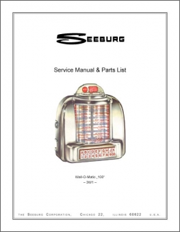 SEEBURG WALL-O-MATIC 100 Jukebox Service MANUAL 3W1 and 3W1D 